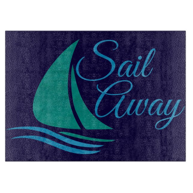 Nautical Sail Away Cutting Board (Front)