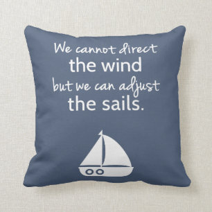 Nautical Sail boat Positive Quote Room Decor Cushion