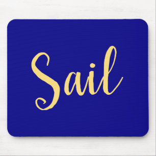 Nautical SAIL Text Royal Navy Blue Background Mouse Mat