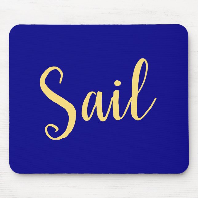 Nautical SAIL Text Royal Navy Blue Background Mouse Mat (Front)