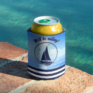 Nautical/sailboat/ocean/We'll be sailing/stripes Can Cooler