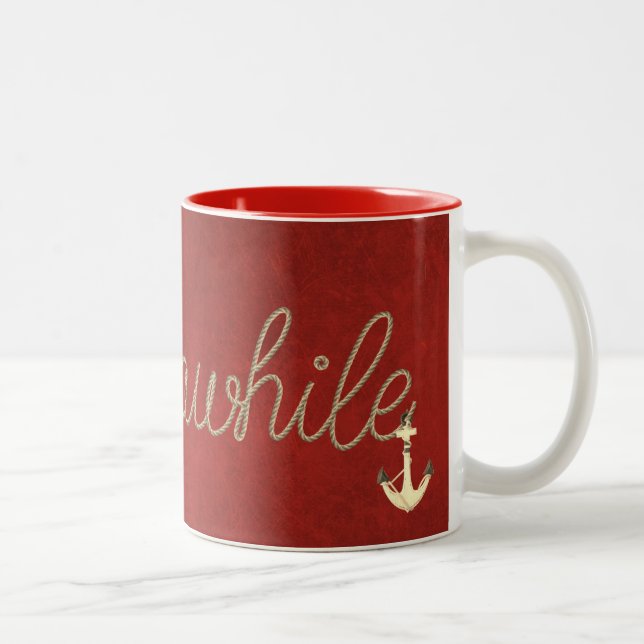 nautical Stay Awhile text rope message on red Two-Tone Coffee Mug (Right)