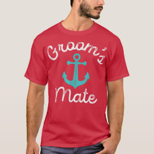 Nautical Theme Wedding Favors Groomsmen GiftGrooms T-Shirt