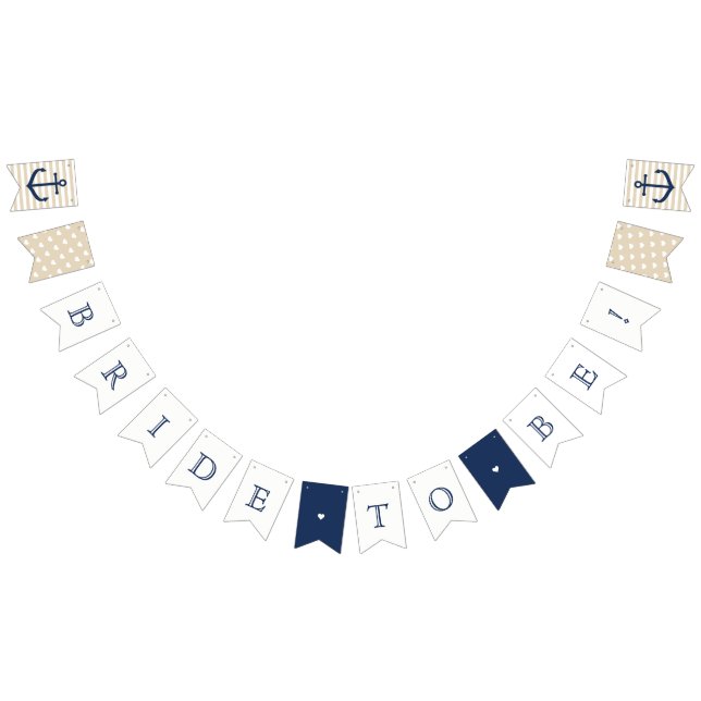 Nautical themed Bride To Be banner - bunting flag (All)