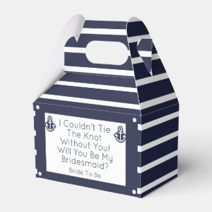Nautical Will You Be My Bridesmaid Favour Box