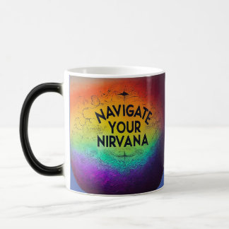 Navigate Your Nirvana Magic Mug