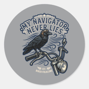 Navigator Lies Biker Mysterious Halloween Funny Classic Round Sticker