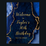 Navy and Gold Agate Birthday Welcome Poster<br><div class="desc">This elegant and glamourous birthday party welcome sign features a navy blue agate marble background with faux gold glitter accents. The text combines handwritten script and modern sans serif fonts for a classy and sophisticated look. This will be perfect for an autumn fall and winter birthday party.</div>