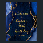 Navy and Gold Agate Birthday Welcome Poster<br><div class="desc">This elegant and glamourous birthday party welcome sign features a navy blue agate marble background with faux gold glitter accents. The text combines handwritten script and modern sans serif fonts for a classy and sophisticated look. This will be perfect for an autumn fall and winter birthday party.</div>