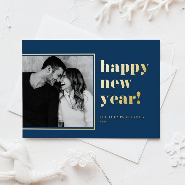 Navy Blue 2025 Bold Typography New Year Photo Foil Holiday Card (Customizable Modern Navy Blue Photo Happy New Year Card in gold foil)