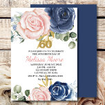 Navy blue blush pink floral 60th birthday invitation<br><div class="desc">Let the party begins.  60th birthday invitation. Chic and elegant design for this special day.  Everything you need to create a stylish and splashy party. Napkins,  plates,  welcome sign,  thank you card,  candy wrapper labels and more. See our collection under Navy Blue and Blush Pink.</div>