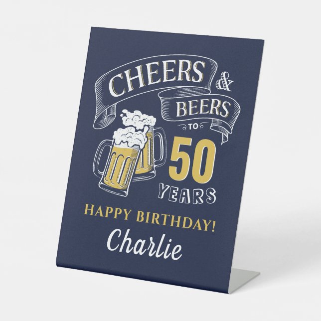 Navy Blue Cheers And Beers Any Age Birthday Pedestal Sign (Front)