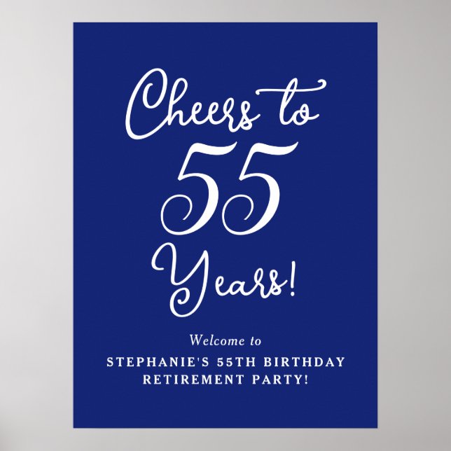 Navy Blue Cheers to 55 Years Retirement Welcome Poster (Front)