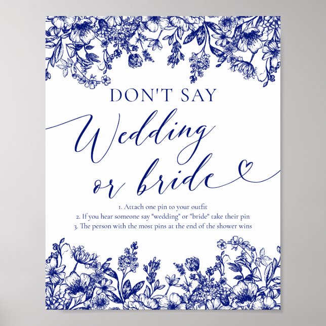 Navy Blue Floral Don't Say Wedding or Bride Game  Poster (Front)