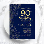 Navy Blue Gold Floral 90th Birthday Party Invitation<br><div class="desc">Navy Blue Gold Floral 90th Birthday Party Invitation. Minimalist modern design featuring botanical outline drawings accents,  faux gold foil and typography script font. Simple trendy invite card perfect for a stylish female bday celebration. Can be customised to any age. Printed Zazzle invitations or instant download digital printable template.</div>