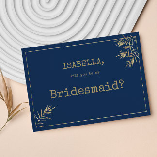 Navy blue gold leaf typewriter font Bridesmaid Invitation
