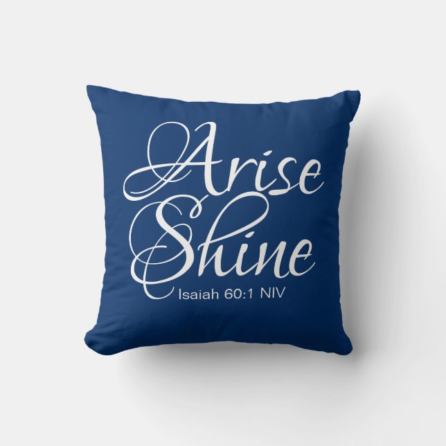 Navy Blue Inspirational Arise and Shine Christian Cushion (Front)