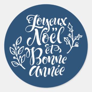 Navy Blue Joyeux Noël and Bonne Année Christmas Classic Round Sticker