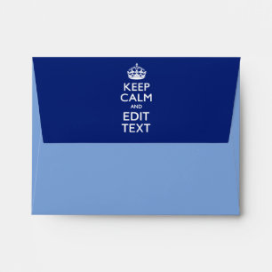 Navy Blue Keep Calm And Edit Text Personalised Envelopes