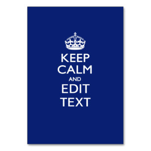 Navy Blue Keep Calm And Edit Text Personalised Table Number