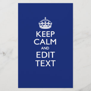 Navy Blue Keep Calm And Have Your Text Stationery