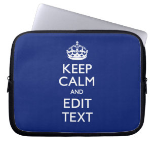 Navy Blue Keep Calm Have Your Text Personalised Laptop Sleeve