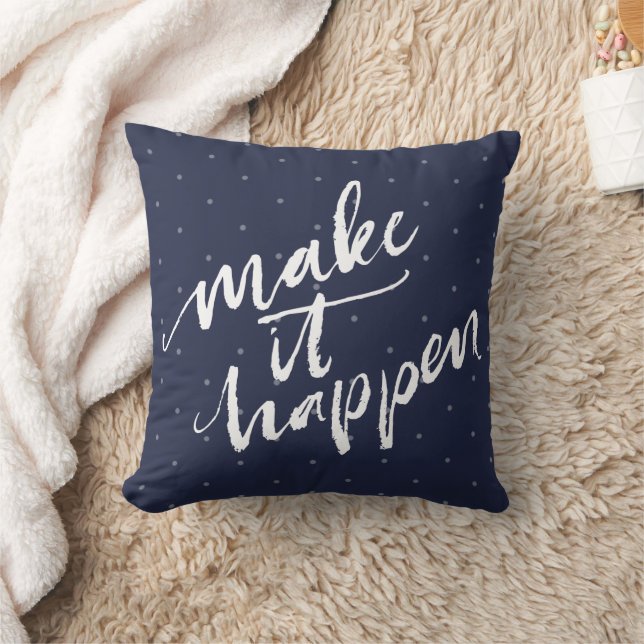 Navy Blue Make It Happen Polka Dot Quote Cushion (Blanket)