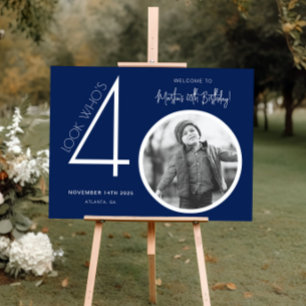 Navy Blue Modern Photo 40th Birthday Welcome Sign