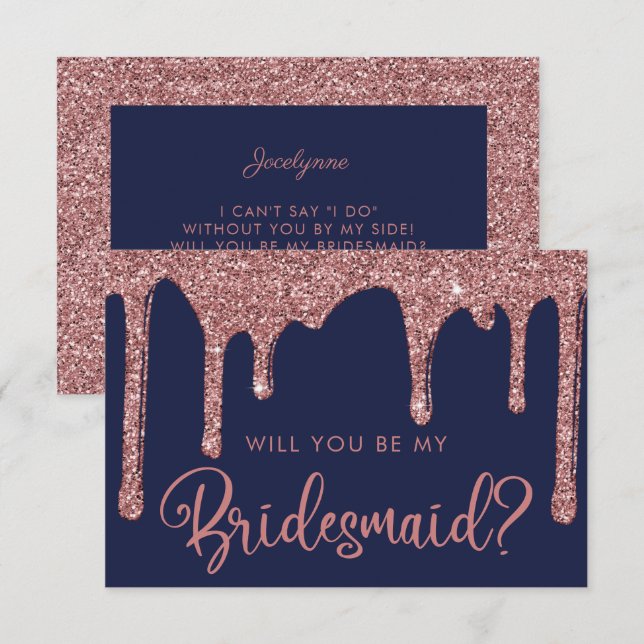 Navy Blue Rose Gold Glitter Drips Bridesmaid Invitation (Front/Back)