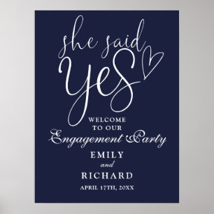 Navy Blue She Said Yes Engagement  Welcome Sign