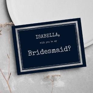 Navy blue silver typewriter font rustic Bridesmaid Invitation