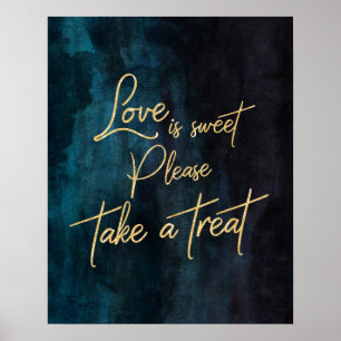 Navy Blue Watercolor & Gold Love is Sweet Treat Poster