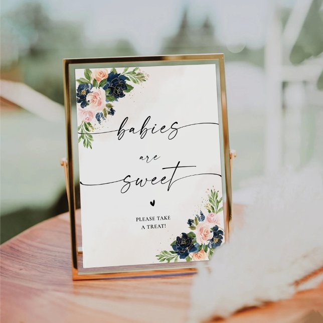 Navy & Blush Pink Floral Babies Are Sweet Sign (Creator Uploaded)