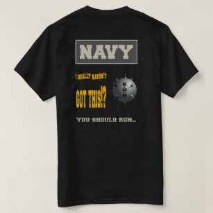 NAVY EXPLOSIVE ORDNANCE DISPOSAL (EOD) MUNITIONS T-Shirt