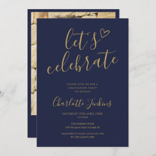 Navy Gold Celebrate Script Photo Graduation Party Invitation