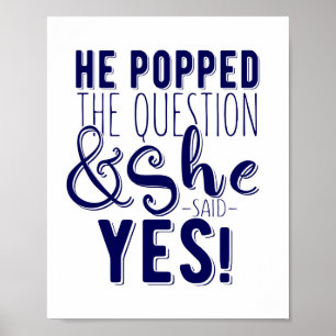 Navy he popped the question she said yes! poster