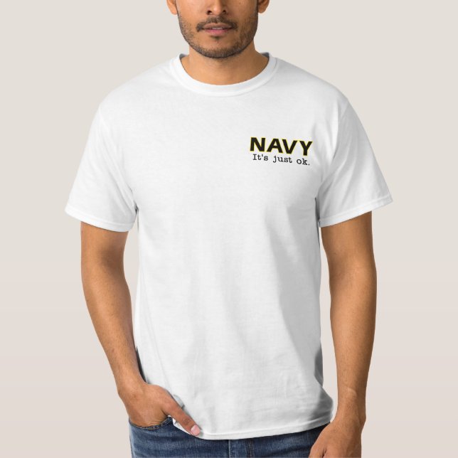 Navy. It's just ok. - Go Army - white tee (Front)