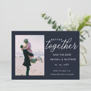 Navy Script Better Together Minimal Simple Photo Save The Date