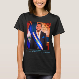 Nayib Bukele, President of El Salvadore T-Shirt