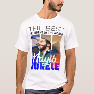 Nayib Bukele Presidente / Diseño El Salvador T-Shirt