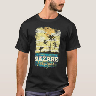 Nazare Surfer I Portugal Retro I Surfing I Nazare  T-Shirt