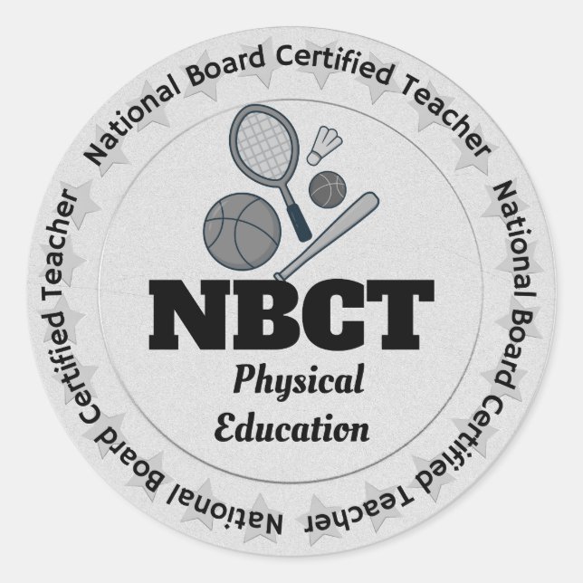 NBCT National Board Teacher Physical Education Classic Round Sticker (Front)