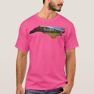Nc Mountains Carolina Mountains Nc Home Home Nc Ho T-Shirt