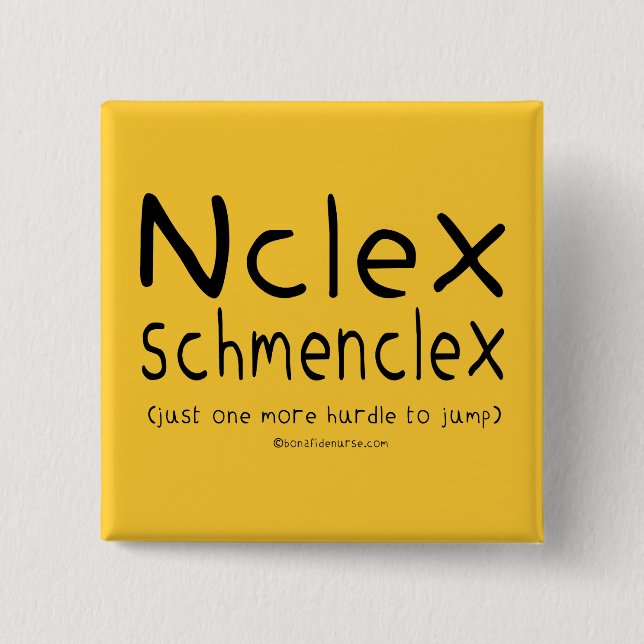NCLEX Schmenclex Nursing Exam 15 Cm Square Badge (Front)