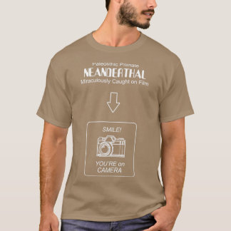Neanderthal Caught on Film T-Shirt