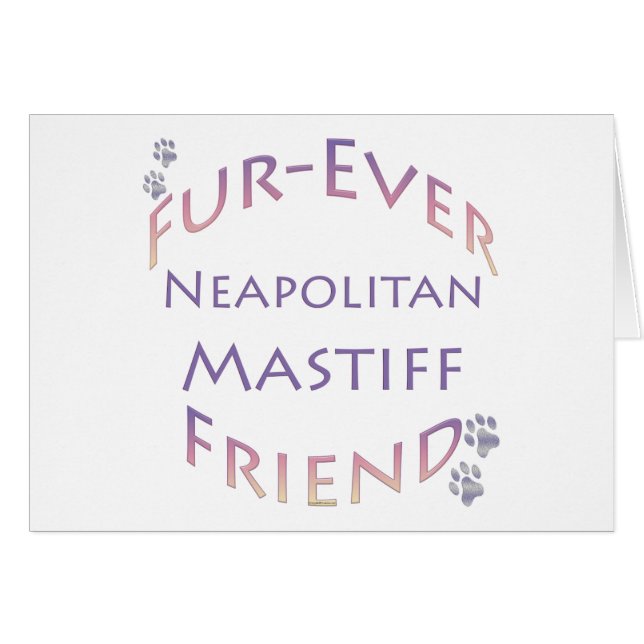 Neapolitan Mastiff Furever (Front Horizontal)