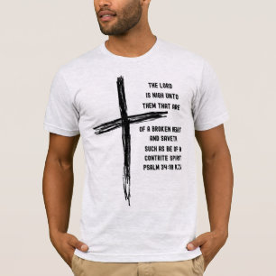 Near the Brokenhearted – Psalm 34:18 T-Shirt
