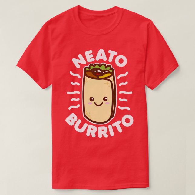 Neato Burrito T-Shirt (Design Front)