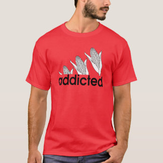 Nebraska Corn Addicted T-Shirt