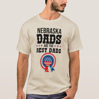 Nebraska Dads Are The Best Dads T-Shirt